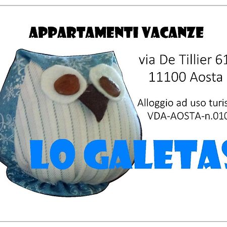 Lo Galetas - Alloggio Ad Uso Turistico-Vda-Lt-Aosta-0100 Εξωτερικό φωτογραφία